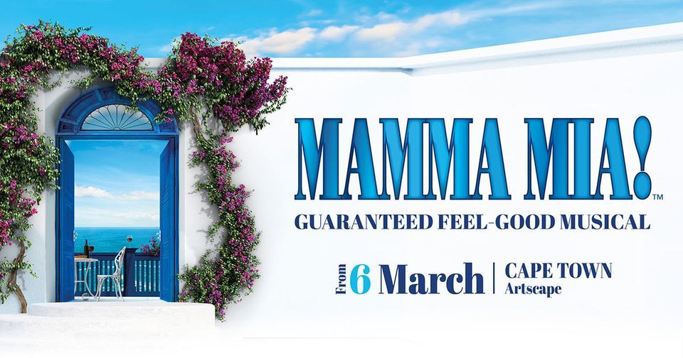 MAMMA MIA! Artscape, Cape Town, Artscape Theatre, Cape Town, March 6