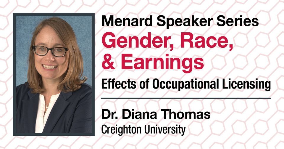 Menard Speaker Series Gender, Race, and Earnings, Whitinger Business