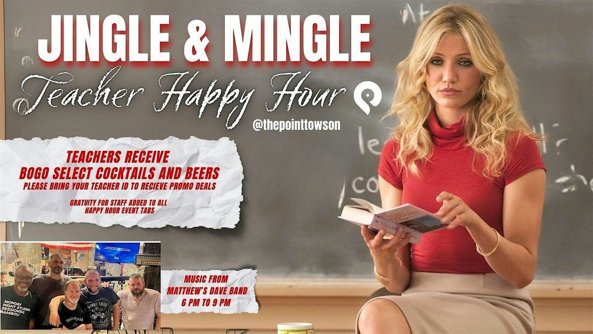 Jingle & Mingle: Teacher’s Happy Hour at The Point in Towson, 19 December | Event in Towson | AllEvents