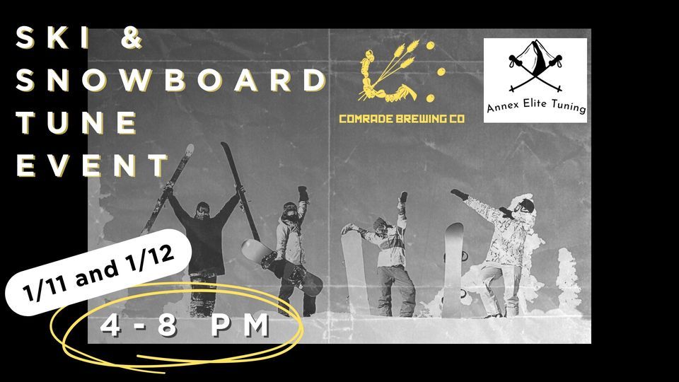 Ski and Snowboard Tune Event , Comrade Brewing Company, Aurora, January