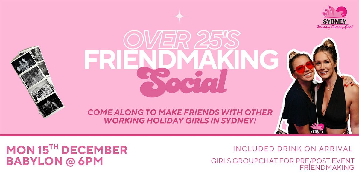 Over 25 Friendmaking Social | Monday 15th December, 15 December | Event in Sydney | AllEvents