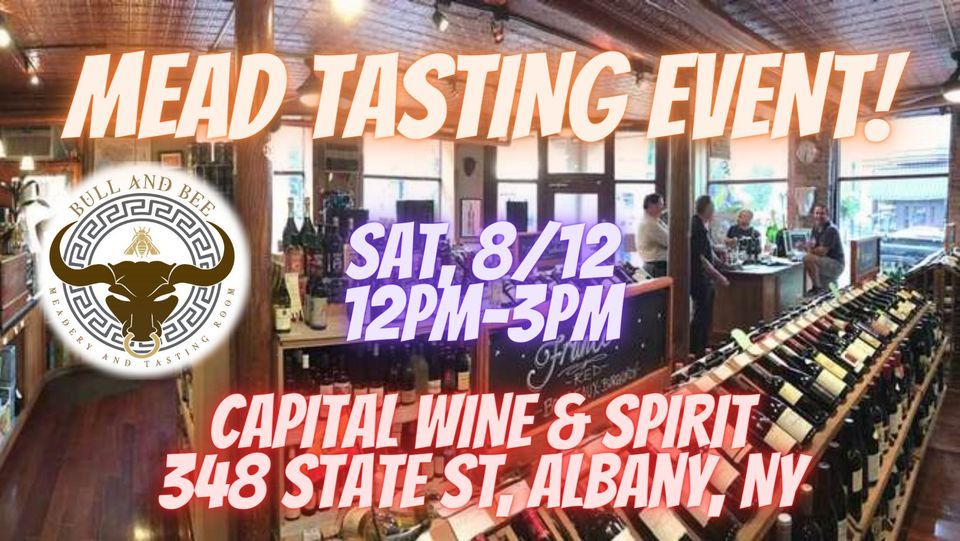 Mead Tasting at Capital Wine & Spirits Albany, Capital Wine & Spirits