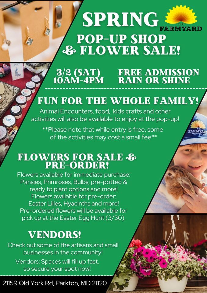 Spring PopUp & Flower Sale, The Farmyard, Parkton, March 2 2024