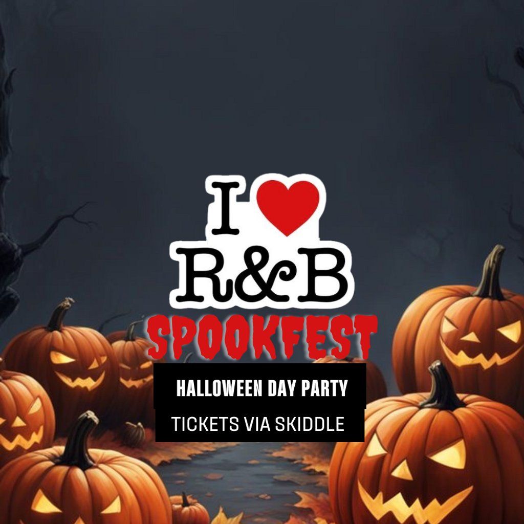 I LOVE R&B SPOOKFEST Halloween Day Party At Network, 25 October | Event in Sheffield | AllEvents