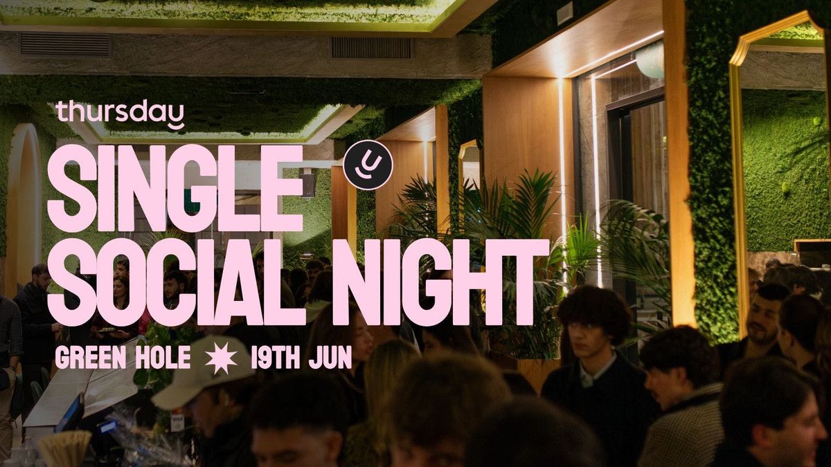 Thursday | 27+ Single Social Night @ Green Hole | Rome, 19 June | Event in Vatican | AllEvents