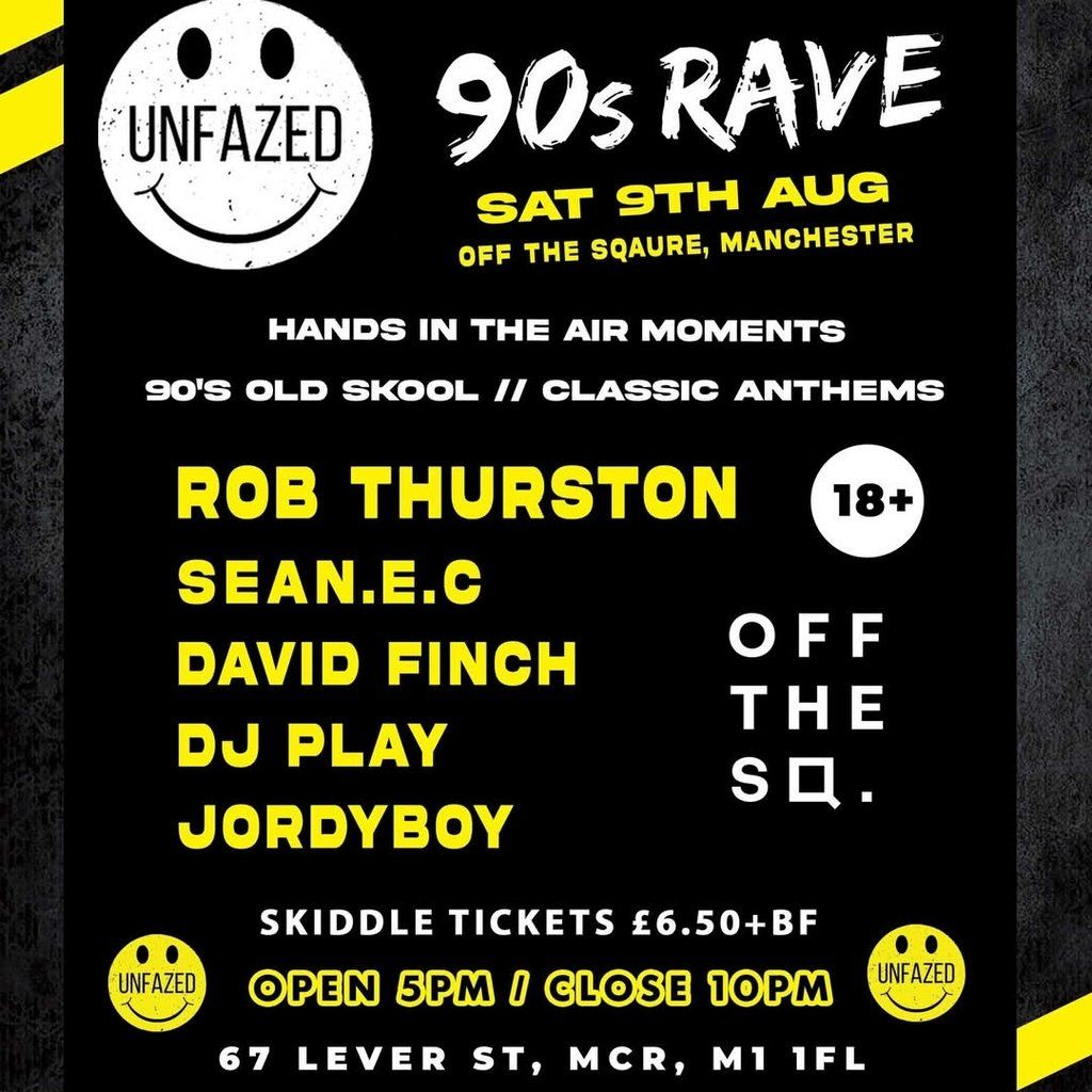 Day Rave Manchester Unfazed 90s Day Rave, Off The Square Manchester, 9 August 2025 | AllEvents