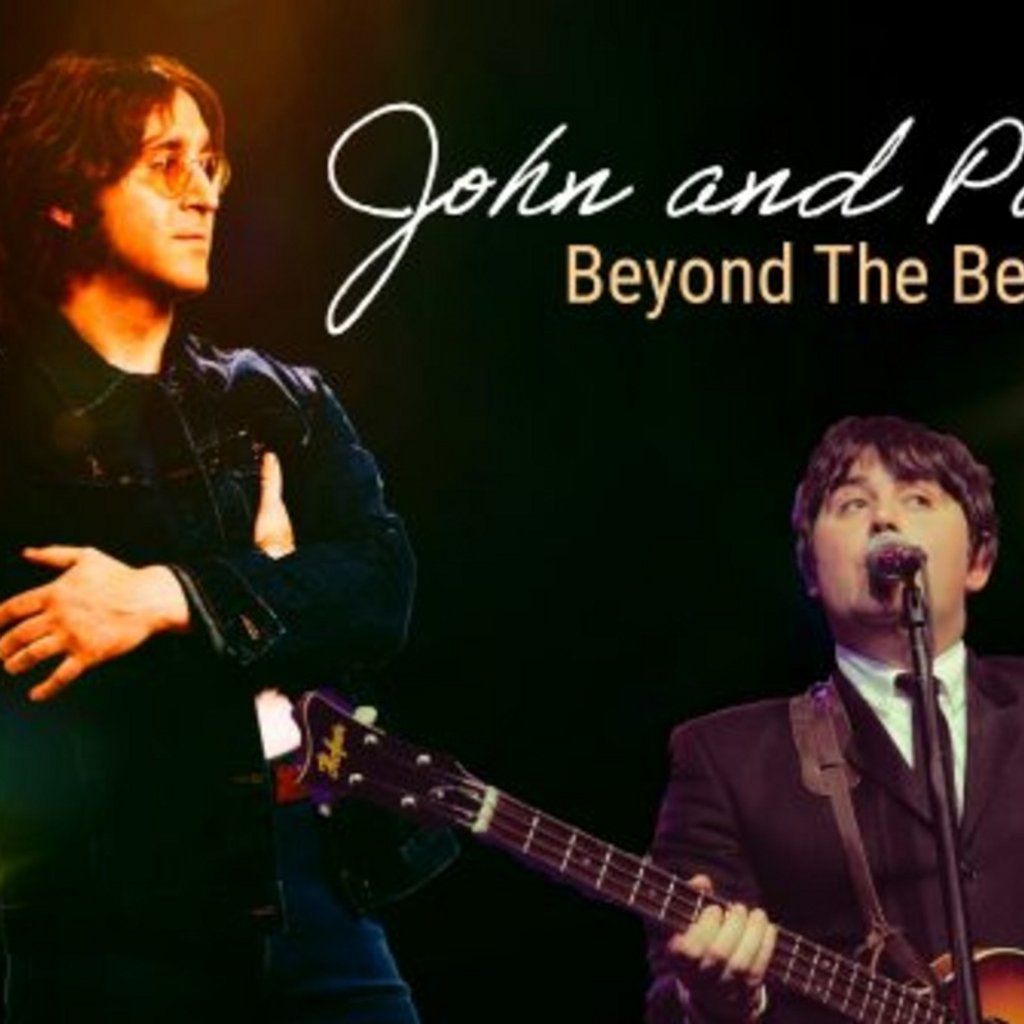 John and  Paul - Beyond The Beatles, 22 August | Event in Liverpool | AllEvents