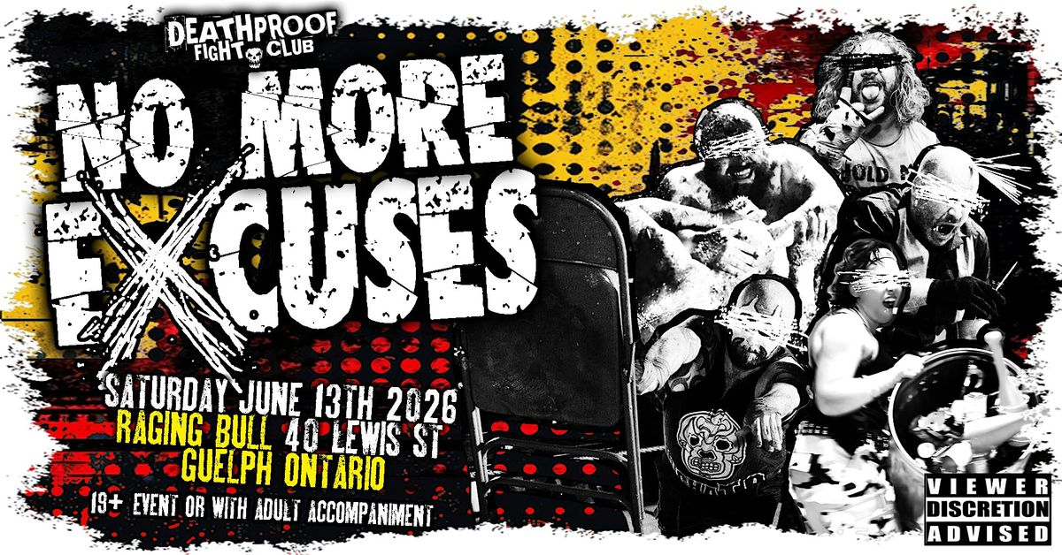 DEATHPROOF: NO MORE EXCUSES