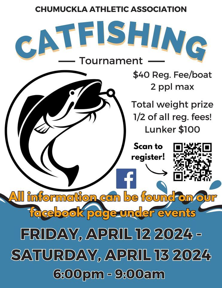 CAA Catfishing Tournament, CAA Chumuckla Athletic Association, Jay, 12 April to 13 April