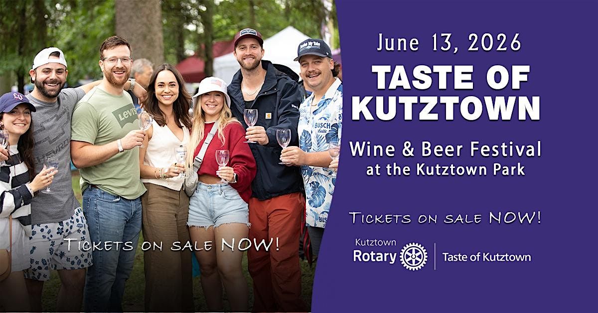 Taste of Kutztown Wine & Beer Festival 2026, 13 June | Event in Kutztown | AllEvents