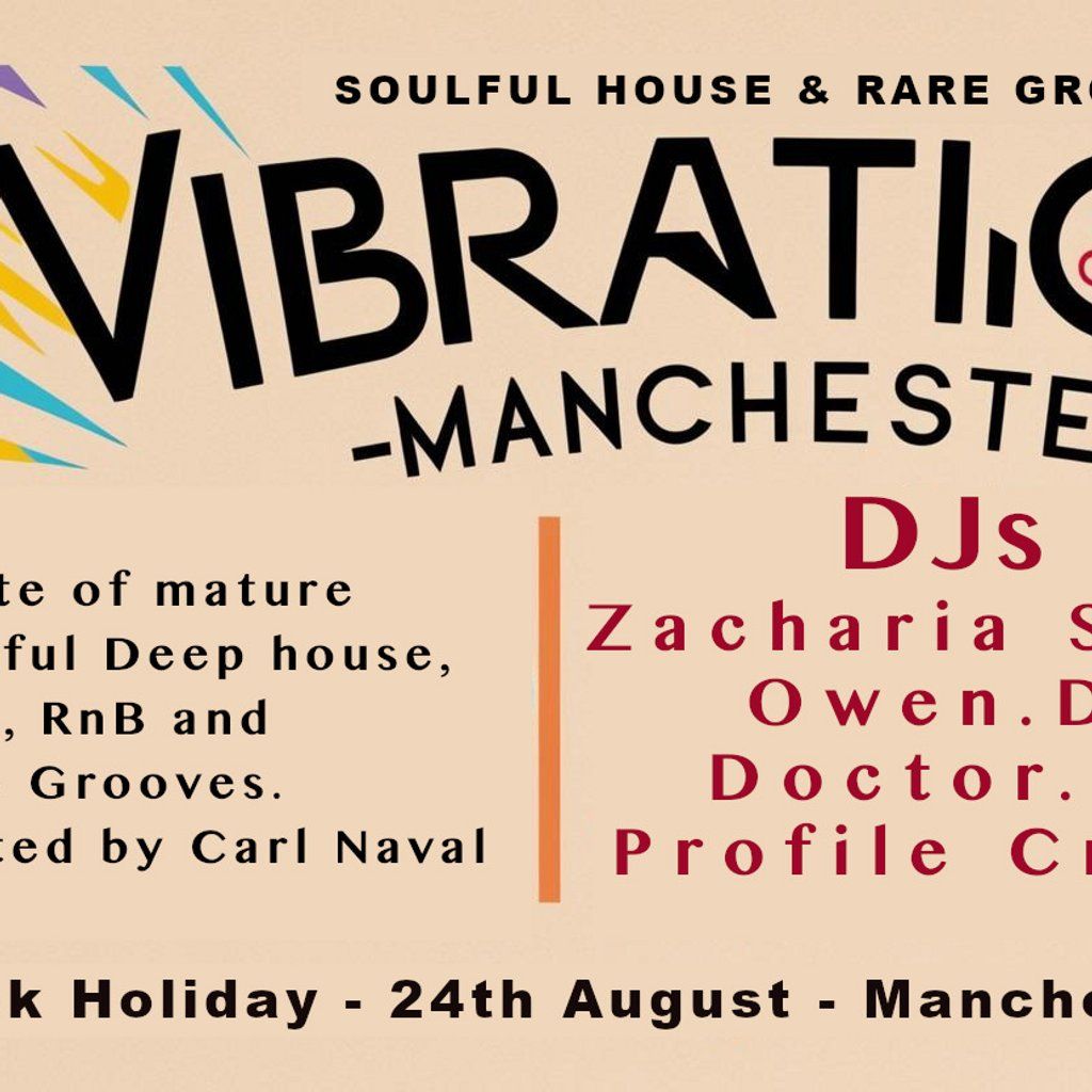 Manchester vibrations, 24 August | Event in Manchester | AllEvents