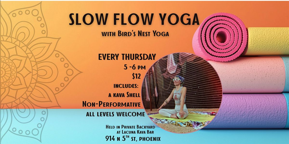 SLOW FLOW YOGA with Bird's Nest Yoga, at Lacuna Kava Bar | Event in Phoenix | AllEvents