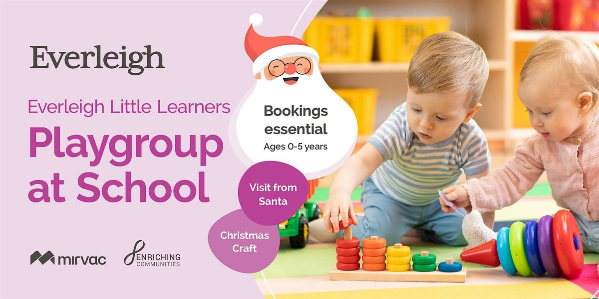 Everleigh Little Learners Playgroup Christmas, 3 December | Event in Greenbank | AllEvents