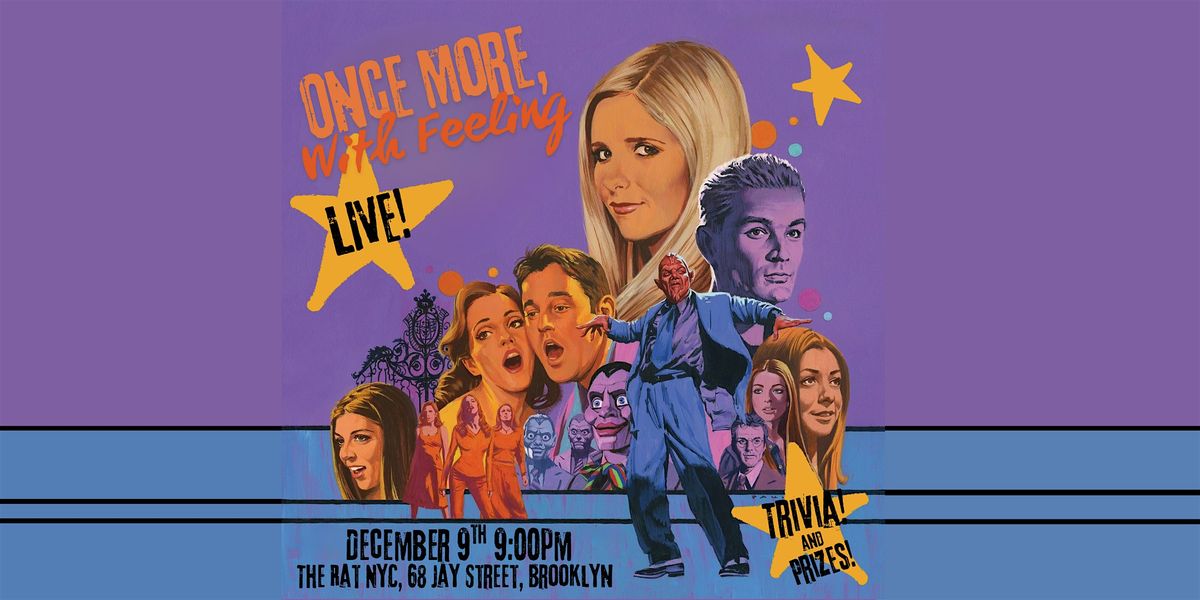 Once More, With Feeling: Live!, 9 December | Event in Brooklyn | AllEvents
