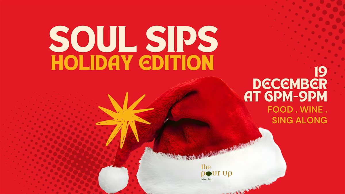 Soul Sips: Holiday Sing-A-Long Edition, 19 December | Event in Antioch | AllEvents