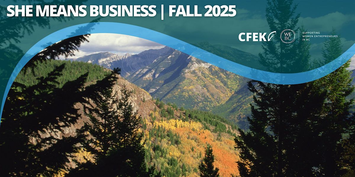 She Means Business - Invermere, 28 November | Event in Invermere | AllEvents
