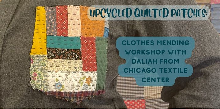 Upcycled Quilted Patches, 31 January | Event in Evanston | AllEvents