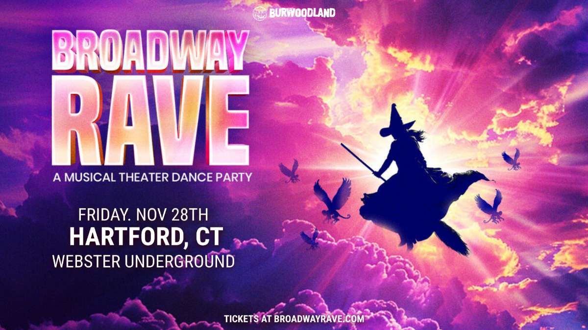 Broadway Rave - Hartford | Event in Hartford | AllEvents