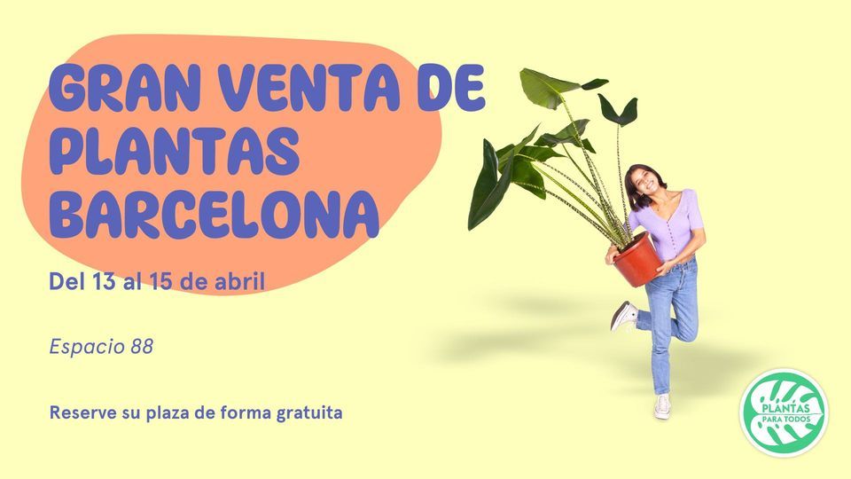 Gran Venta de Plantas - Barcelona, 13 April | Event in Barcelona | AllEvents.in