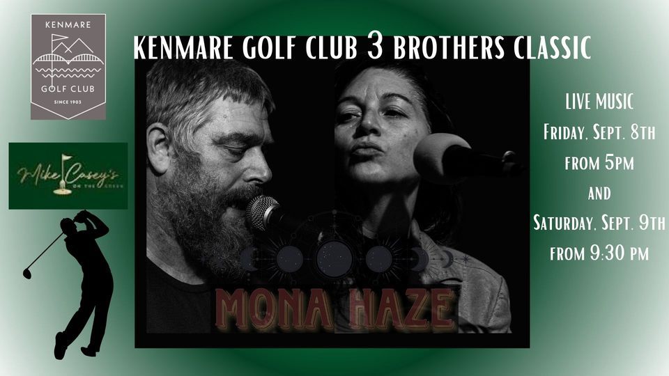 Kenmare Golf Club 3 Brothers Classic Live music Mona Haze, Kenmare