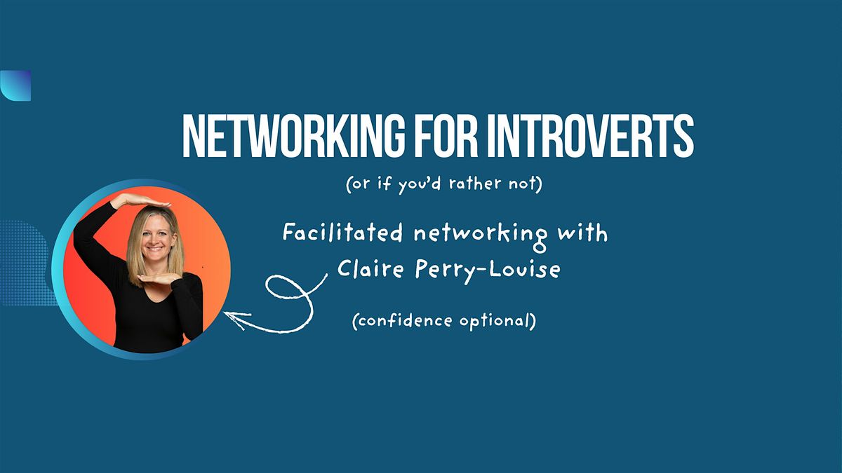 Networking for Introverts (or if youd rather not)