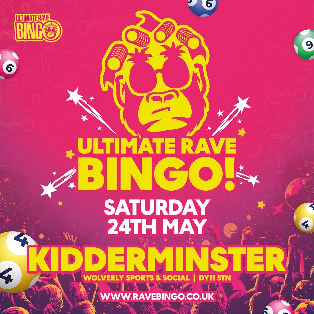 Ultimate Rave Bingo // kidderminster // Saturday 24th May | Event in Kidderminster | AllEvents