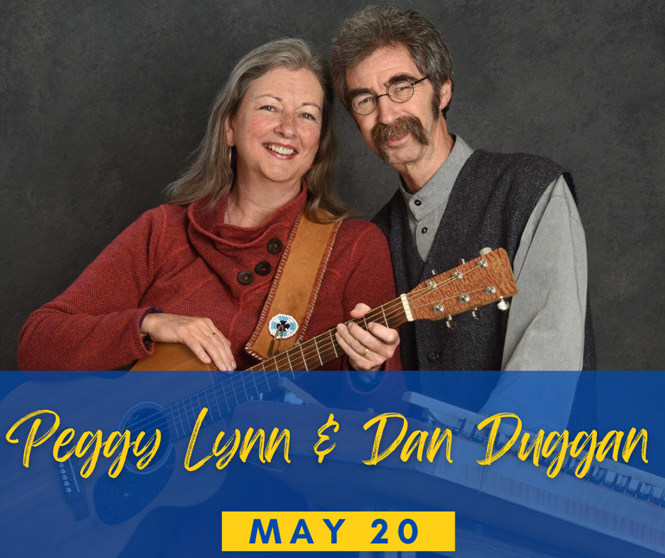 Peggy Lynn and Dan Duggan Concert , Chateaugay Town Hall Theater, May