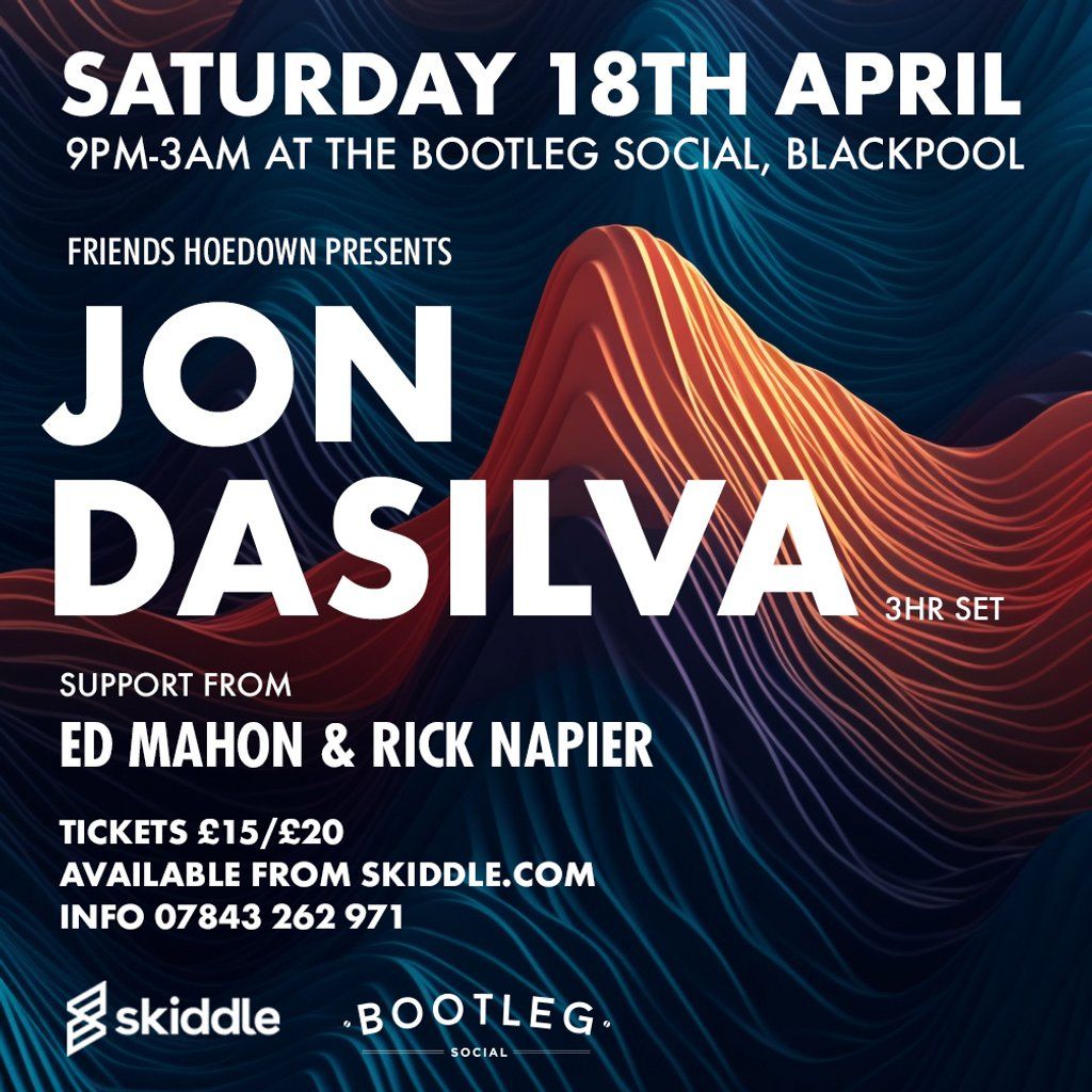 FH Presents Jon Dasilva (3 hour set), 18 April | Event in Blackpool | AllEvents