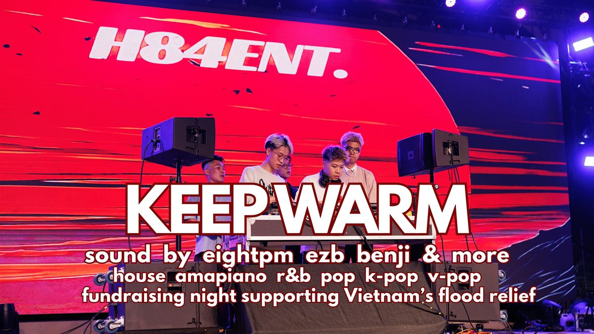 KEEP WARM - FUNRASING NIGHT SUPPORTING VIETNAM, 7 December | Event in Toronto | AllEvents