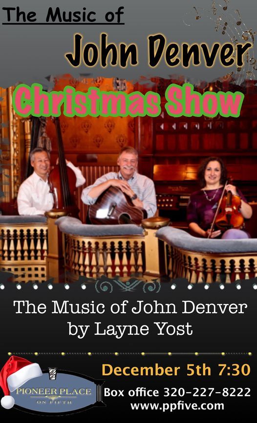 The Music of John Denver Special Christmas Show, Pioneer Place On
