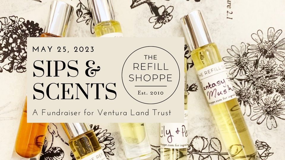 Sips & Scents with The Refill Shoppe, The Refill Shoppe, Ventura, May