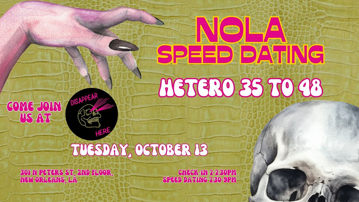10/13 - NOLA Speed Dating @ Disappear Here, Disappear Here Private ...