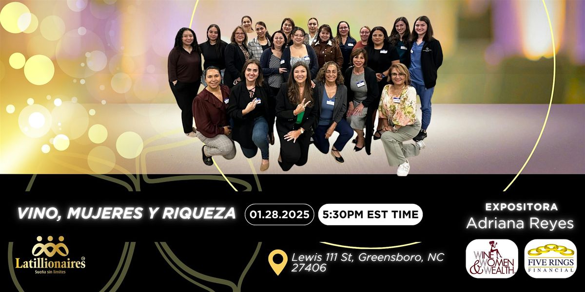 ✨ VINO, MUJERES Y RIQUEZA ✨, 28 January | Event in Greensboro | AllEvents