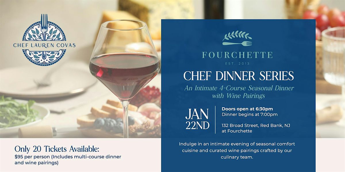 Chef Lauren Covas and Fourchette Present a Chef's Dinner Series, 22 January | Event in Red Bank | AllEvents