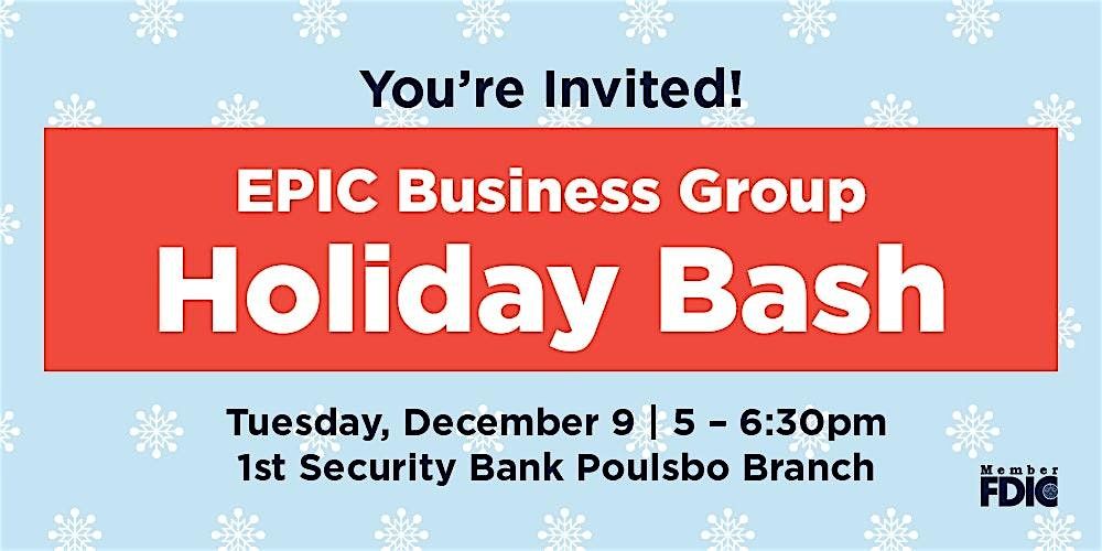 EPIC Business Group Holiday Bash, 9 December | Event in Poulsbo | AllEvents