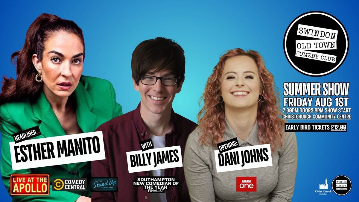 The Swindon Old Town Comedy Club Summer Show with ESTHER MANITO!, 1 August | Event in Swindon | AllEvents