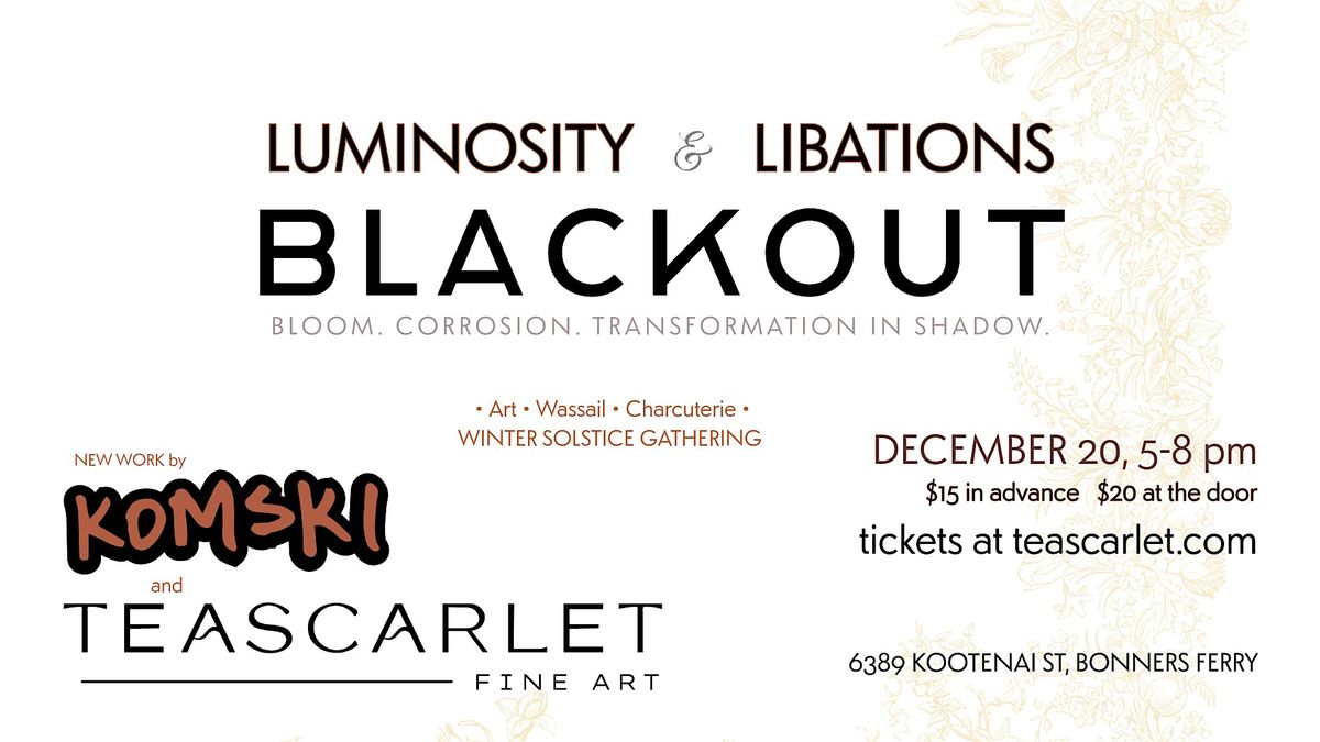 A Winter Solstice Art Affair Luminosity  & Libations, 20 December | Event in Bonners Ferry | AllEvents
