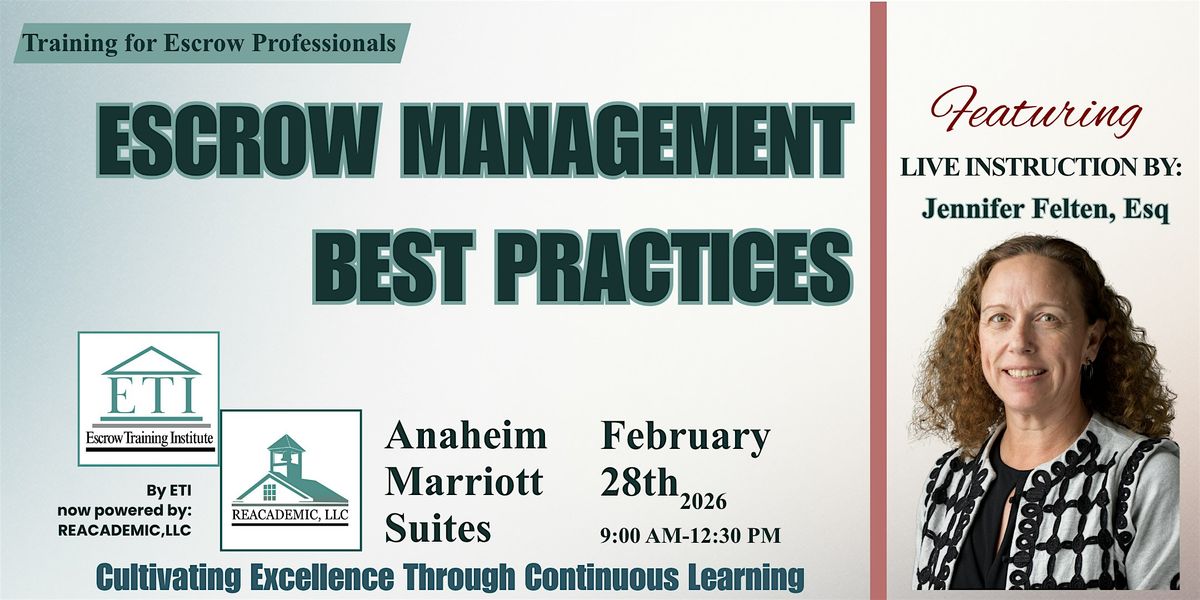 Escrow Management Best Practices, 28 February | Event in Garden Grove | AllEvents