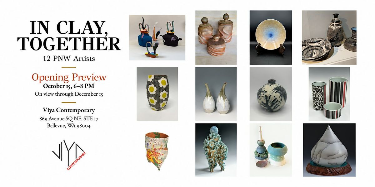 In Clay, Together, Viya Contemporary, Bellevue, 15 October 2026 | AllEvents