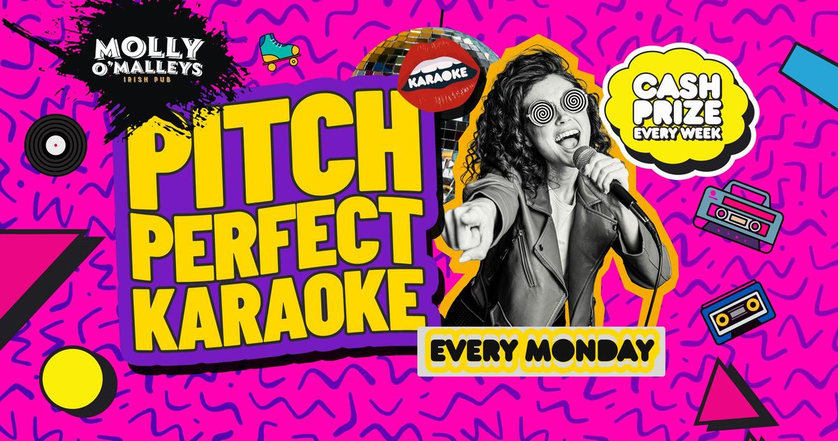 PITCH PERFECT KARAOKE 🐤 Every Monday at Molly O'Malleys | Preston Freshers ⭐️ , 22 September | AllEvents