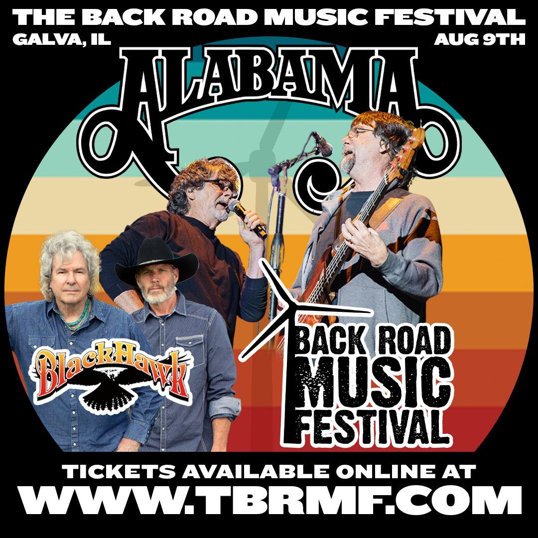 The Back Road Music Festival: Alabama & Blackhawk, 8 August | Event in Galva | AllEvents