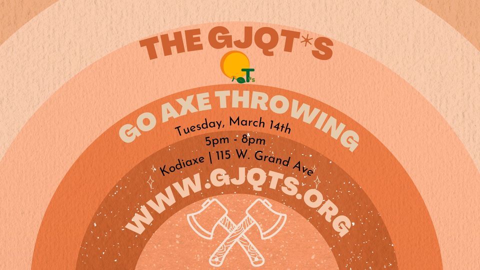 The QT*s Go Axe Throwing, Kodiaxe, Grand Junction, March 14 2023