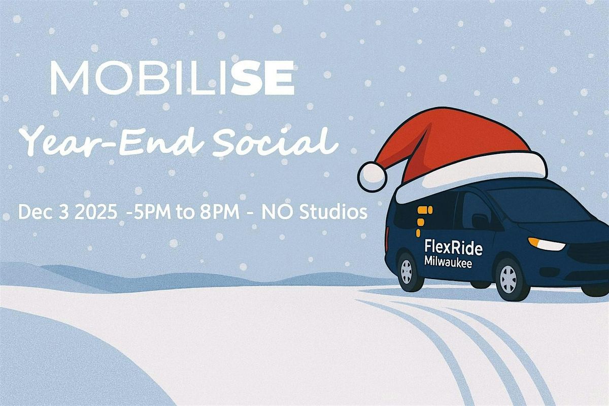 MobiliSE End-of-Year Social, 3 December | Event in Milwaukee | AllEvents