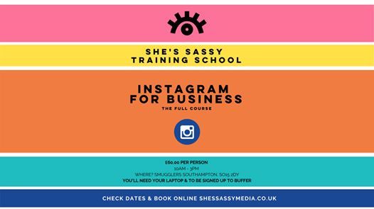 Instagram For Business Training Course At She S Sassy Media