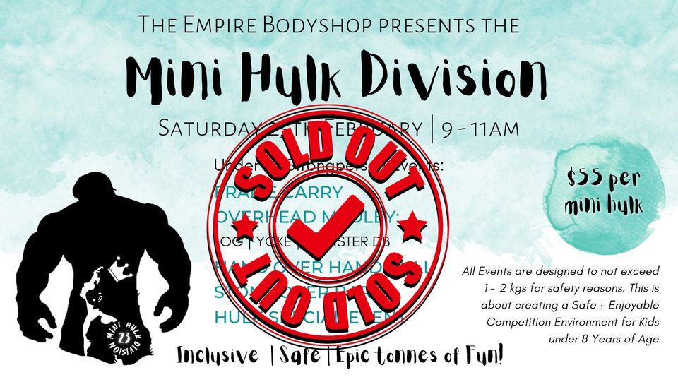 SOLD OUT Mini Hulk Division u8s Strongman Competition, The Empire
