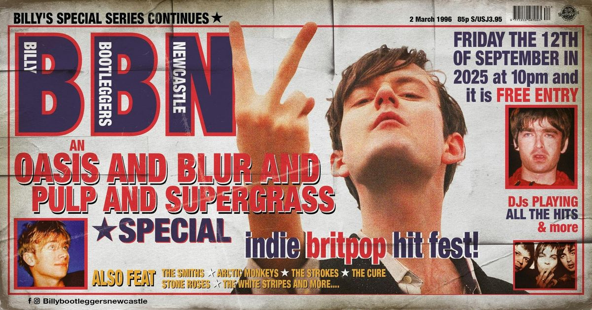 AN OASIS &amp; BLUR &amp; PULP &amp; SUPERGRASS SPECIAL, 12 September | Event in Newcastle Upon Tyne