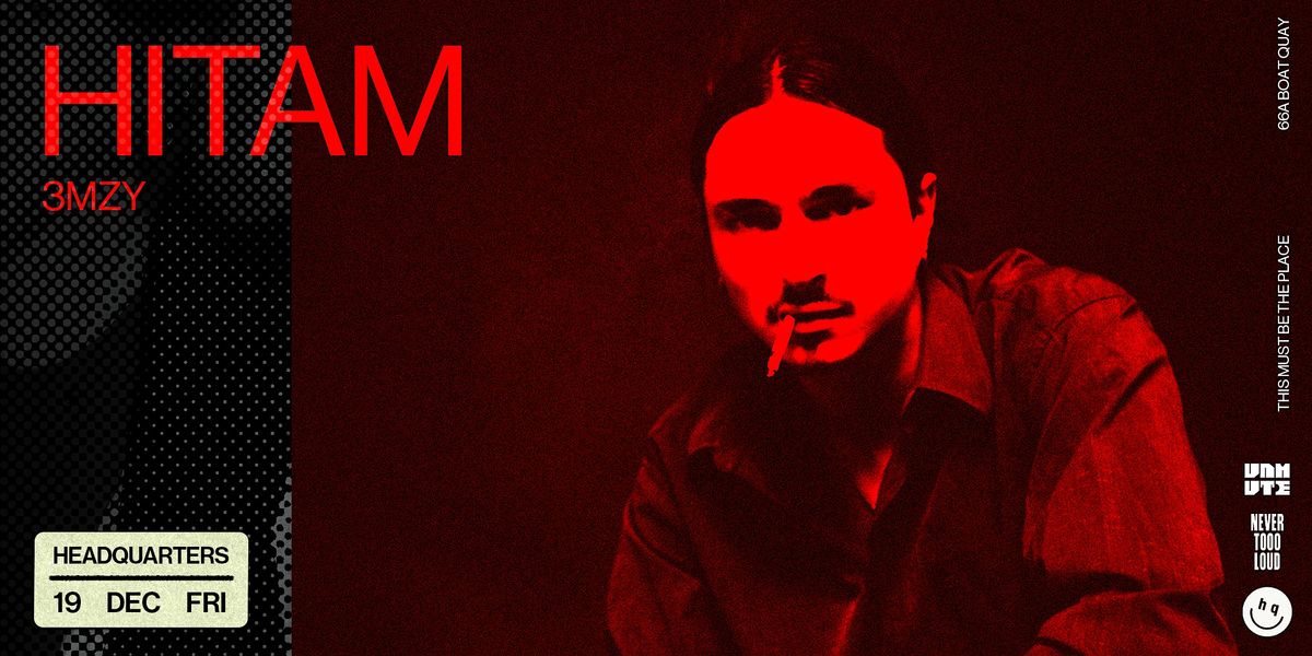 Thugshop x Unmute Presents: Never Tooo Loud with Hitam, 19 December | Event in Singapore | AllEvents