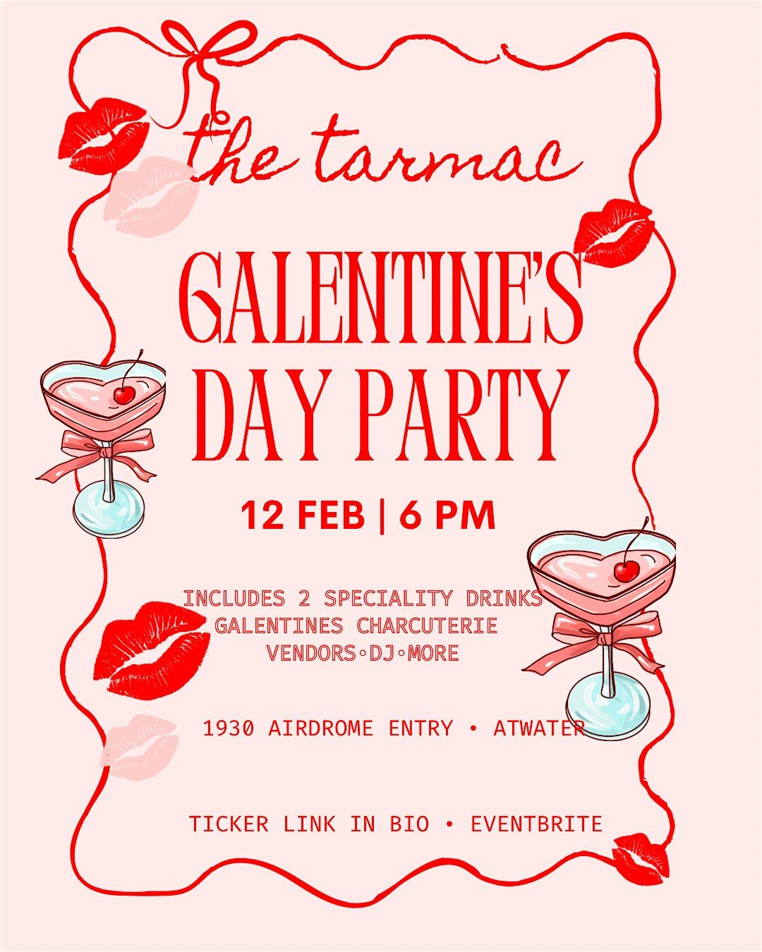 Galentines at The Tarmac/Atwater♥️