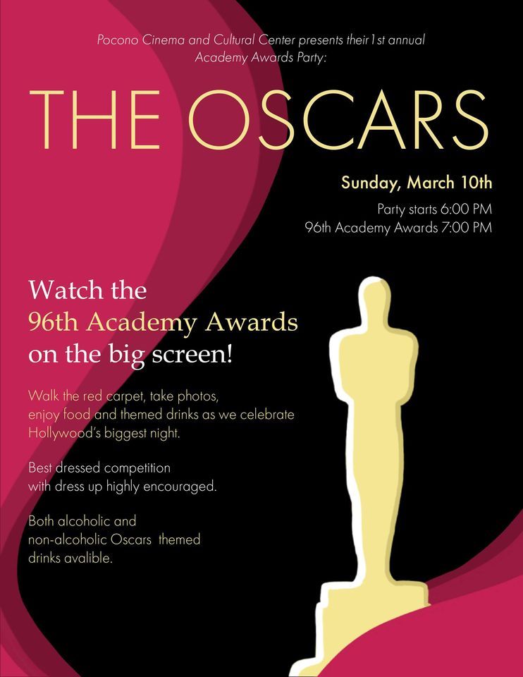 Oscar Party 2024, Pocono Cinema and Cultural Center, East Stroudsburg