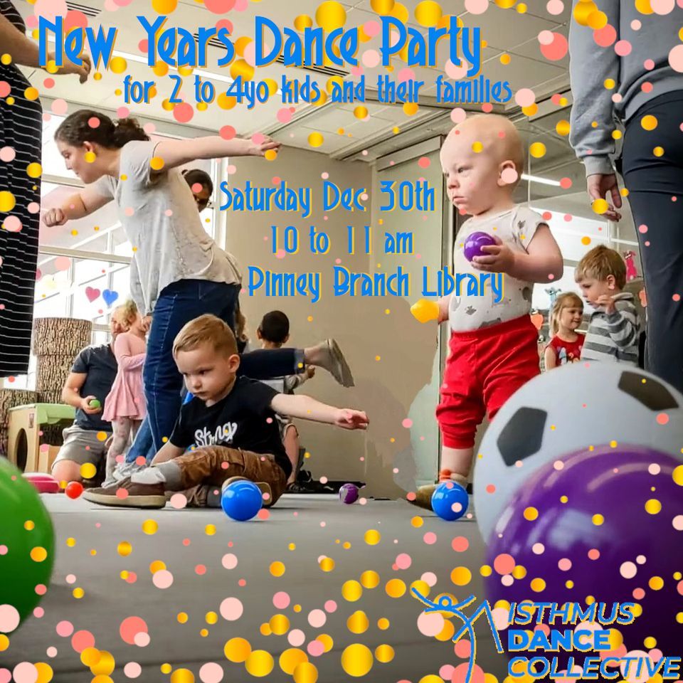 New Years Dance Party for Littles, Pinney Library, Madison Public